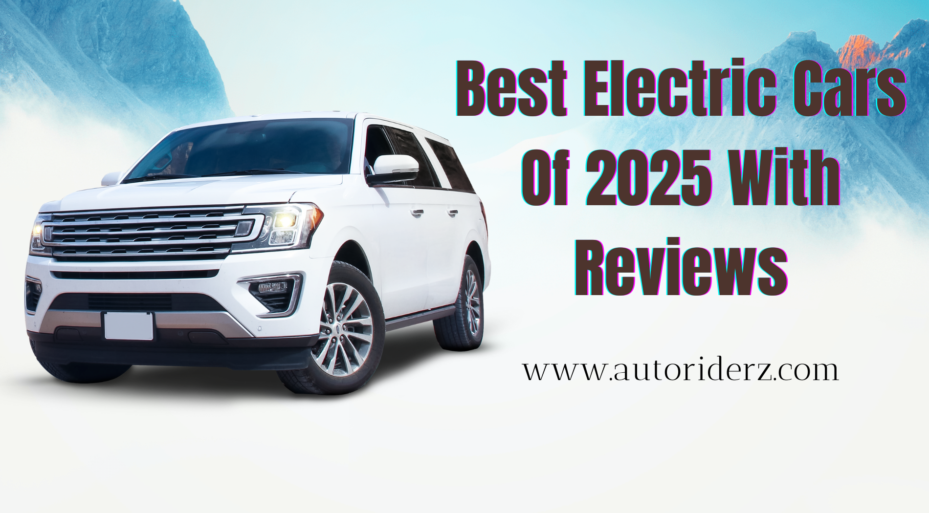 Best Electric Cars Of 2025 With Reviews